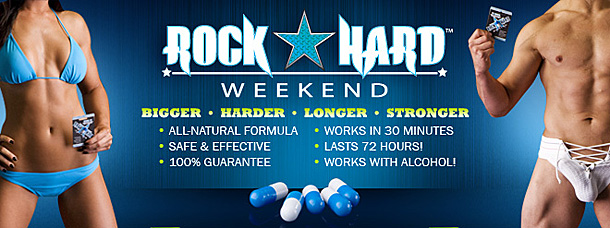 RockHard Weekend is the only 72 Hour Pill that you can take with alcohol and still get a RockHard experience in 30 minutes or less! All-Natural supplement RockHard Weekend is the only 72 Hour Pill that you can take with alcohol and still get a RockHard experience in 30 minutes or less! All-Natural supplement